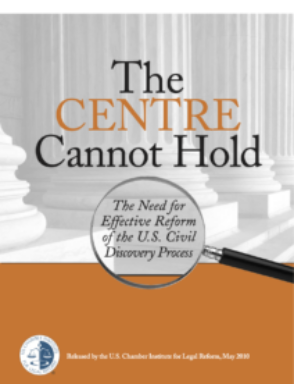 Four Pillars: The Centre Cannot Hold - The Need for Effective Reform of the U.S. Civil Discovery Process