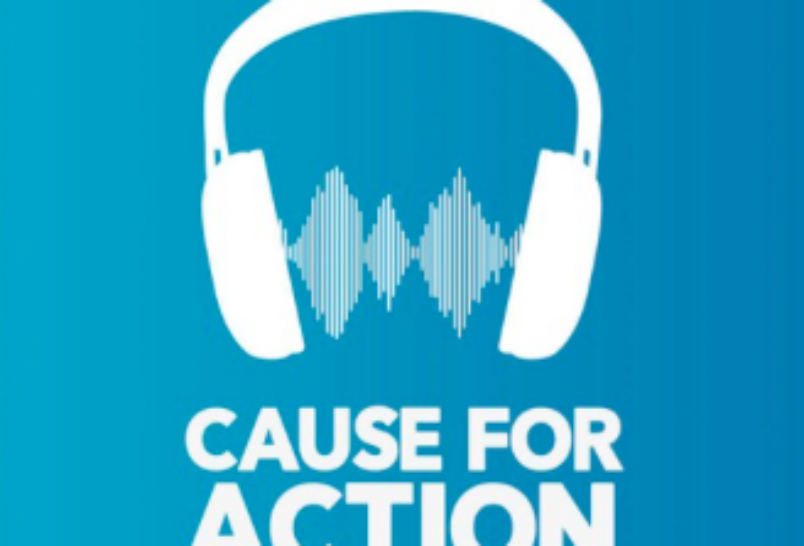 ILR's Cause for Action Podcast